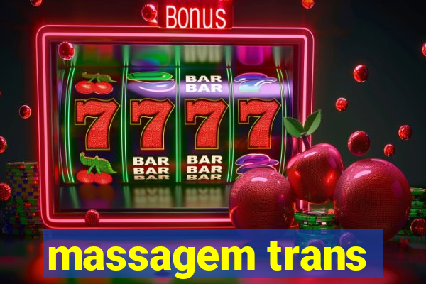 massagem trans